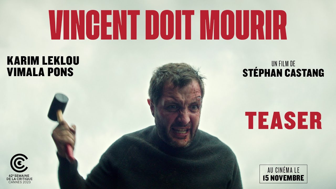 Відео до фільму Vincent doit mourir | VINCENT DOIT MOURIR de St&eacute;phan Castang (teaser) - le 15 novembre au cin&eacute;ma