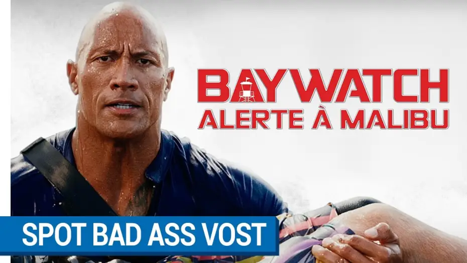 Відео до фільму Рятувальники Малібу | BAYWATCH &ndash; ALERTE &Agrave; MALIBU - Spot BAD ASS VOST [actuellement au cin&eacute;ma]
