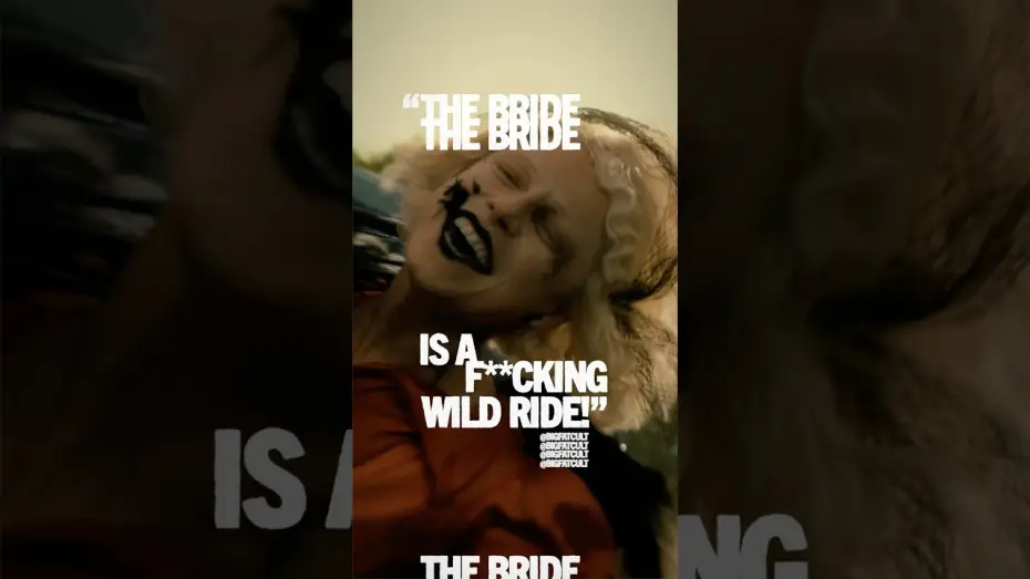 Відео до фільму Наречена! | The Bride! is a WILD RIDE!