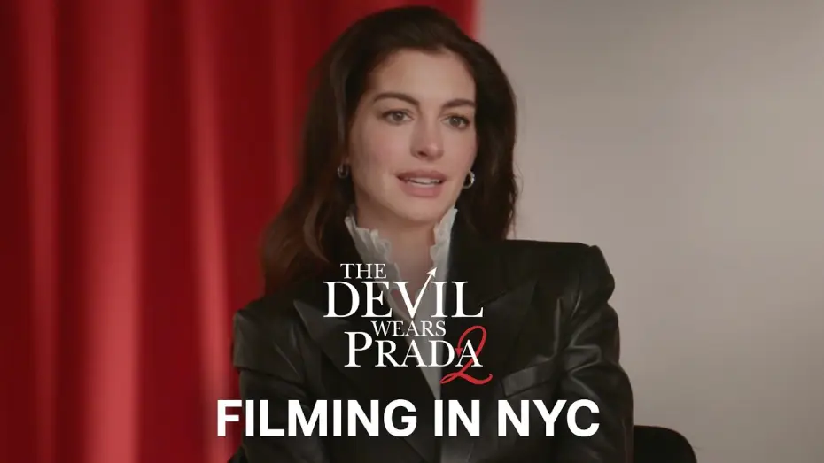 Відео до фільму Диявол носить Прада 2 | Filming in New York City