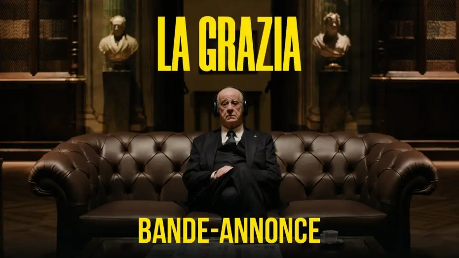 Відео до фільму Благодать | La Grazia - Bande-annonce officielle HD