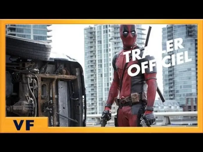 Відео до фільму Дедпул | Deadpool - Bande annonce [Officielle] VF HD