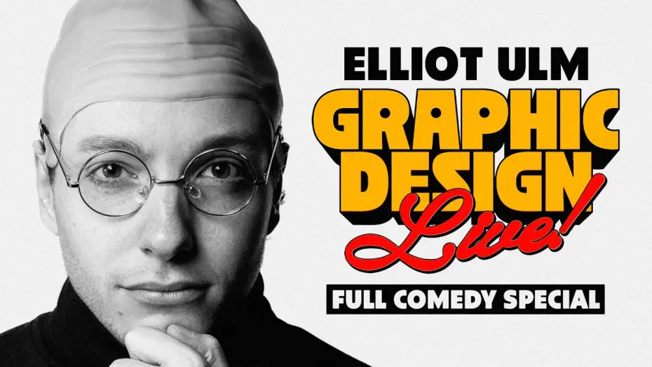 Відео до фільму Graphic Design LIVE! | Elliot Ulm | Graphic Design LIVE! (Full Comedy Special)