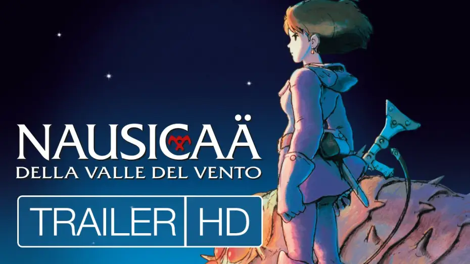 Відео до фільму Навсікая з долини вітрів | Nausica&auml; della Valle del Vento - Trailer HD | Evento speciale 5, 6, 7 ottobre