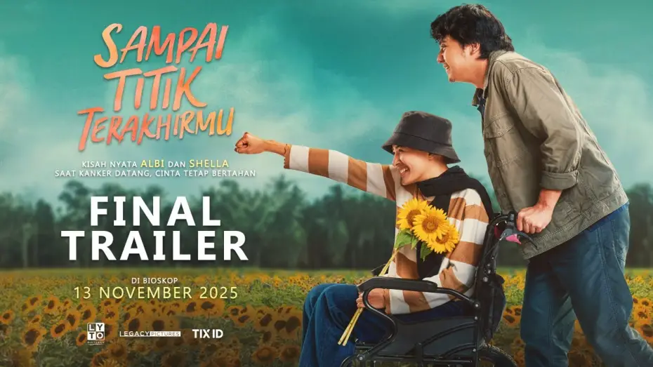 Відео до фільму Sampai Titik Terakhirmu | OFFICIAL FINAL TRAILER | UNTIL YOUR FINAL POINT - NOVEMBER 13, 2025 IN CINEMA