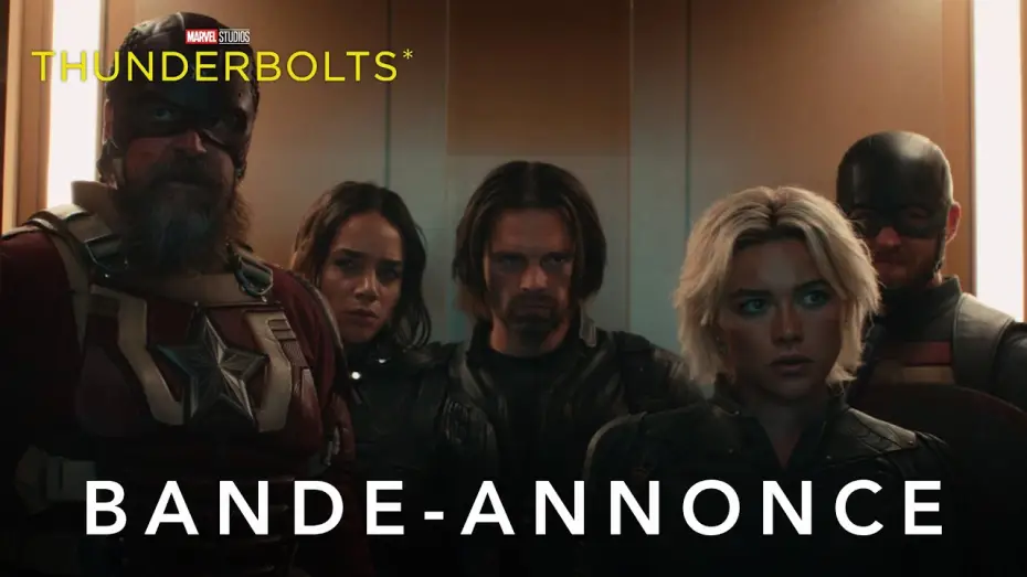 Відео до фільму Громовики | Thunderbolts* - Premi&egrave;re bande-annonce (VF) | Marvel