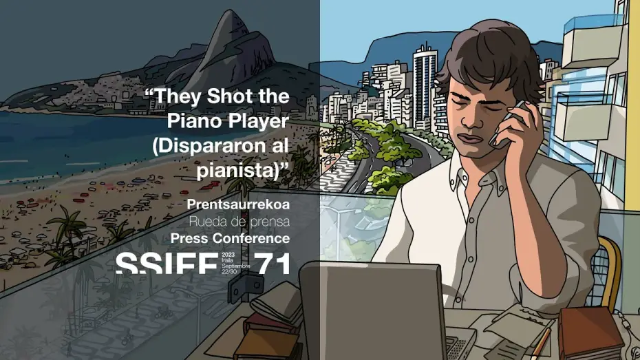 Відео до фільму They Shot the Piano Player | SSIFF: Rueda de prensa