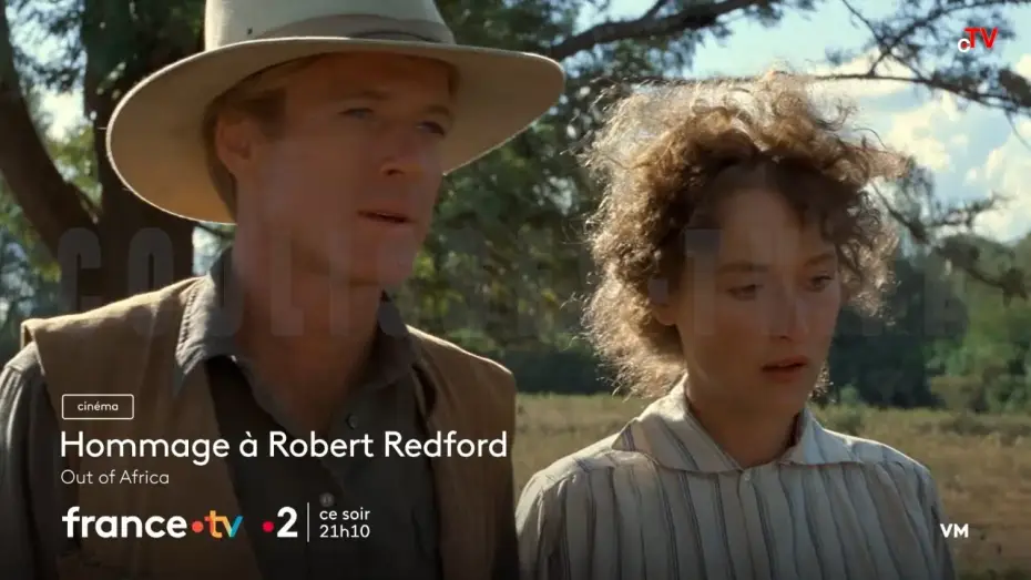 Відео до фільму З Африки | Hommage &agrave; Robert Redford - Out of Africa sur France 2 mardi 16 septembre 2025