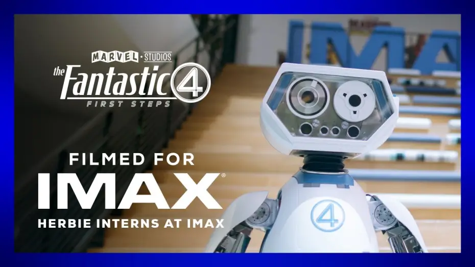 Відео до фільму Фантастична четвірка | H.E.R.B.I.E. Interns at IMAX