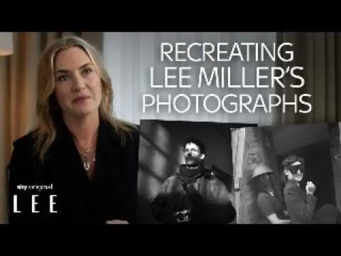 Відео до фільму Лі | Kate Winslet On Recreating Lee Miller&rsquo;s Photographs