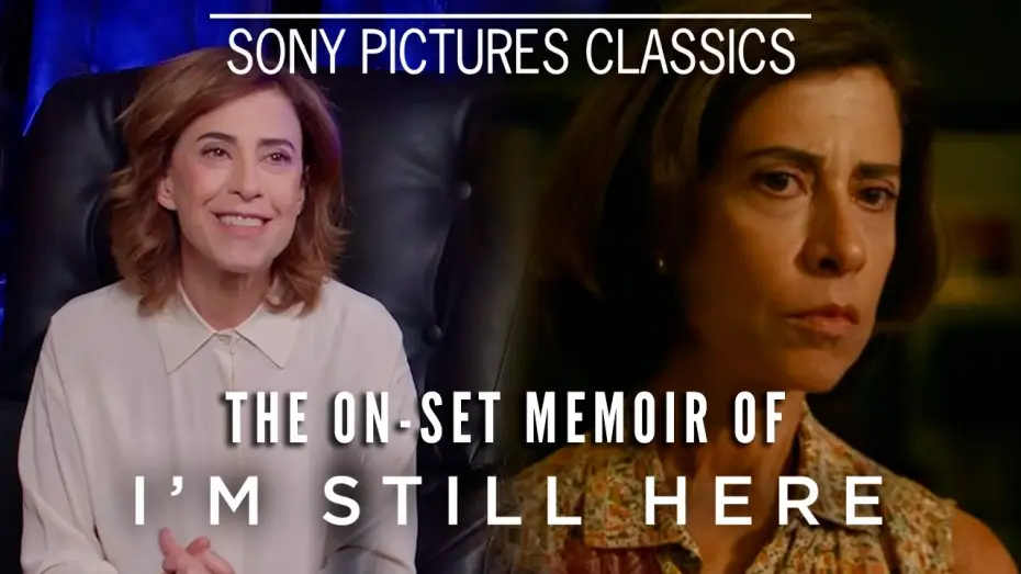 Відео до фільму Я досі тут | The On-Set Memoir of I'M STILL HERE with Fernanda Torres and Selton Mello