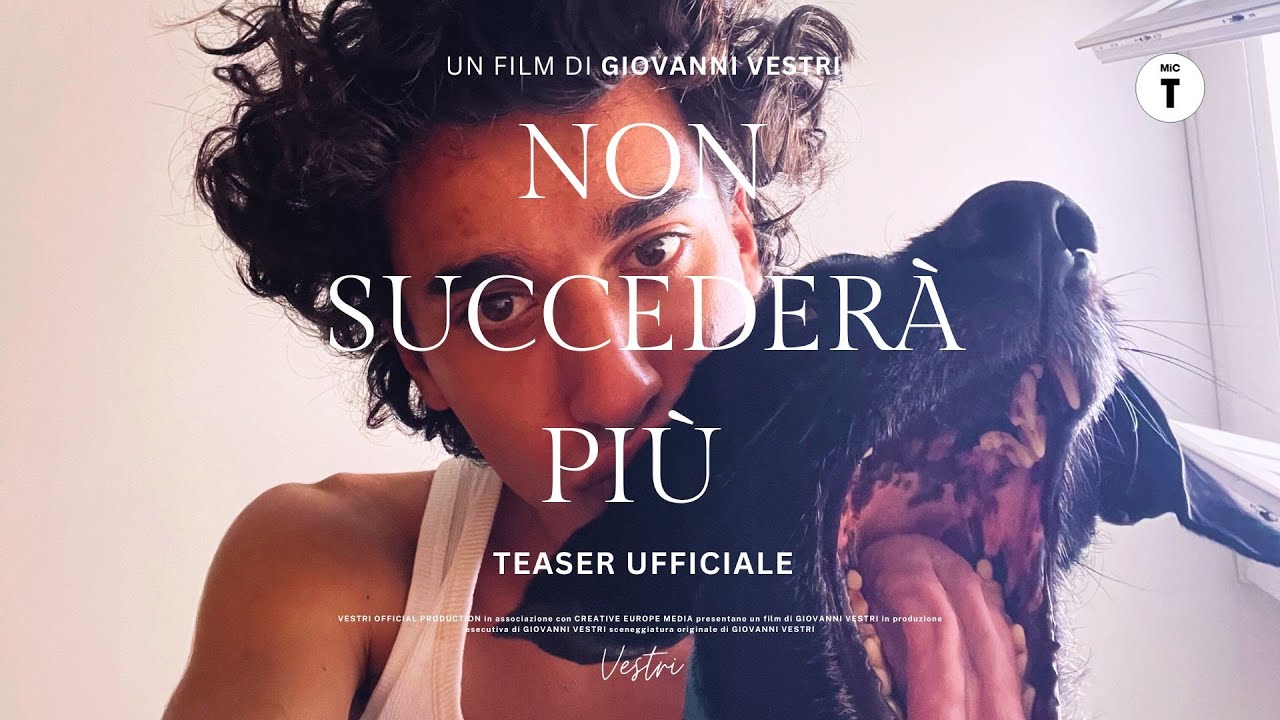 Відео до фільму Non succeder&agrave; pi&ugrave; | NON SUCCEDERÀ PIÙ (Teaser Ufficiale)