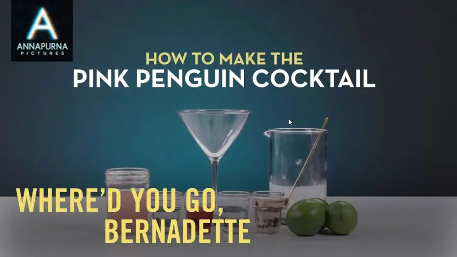 Відео до фільму Де ти поділась, Бернадетт? | WHERE'D YOU GO, BERNADETTE | Pink Penguin Cocktail Recipe
