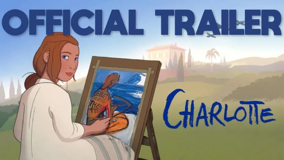 Відео до фільму Шарлотта | Official Trailer