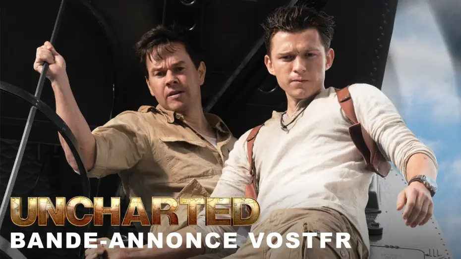 Відео до фільму Uncharted: Незвідане | Uncharted - Bande Annonce [VOST]