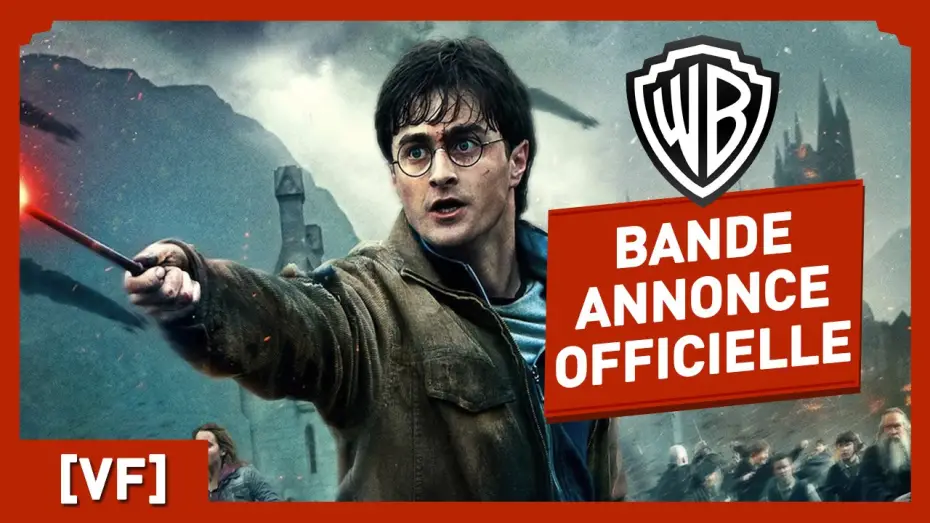 Відео до фільму Гаррі Поттер та смертельні реліквії: Частина 2 | Harry Potter et Les Reliques de la Mort - Partie 2 - Bande Annonce Officielle (VF)