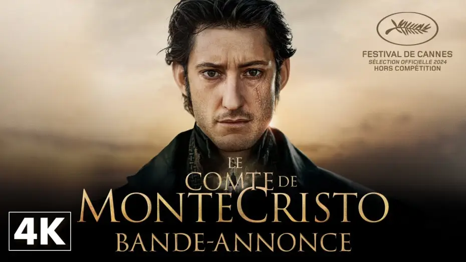 Відео до фільму Граф Монте-Крісто | Le Comte de Monte-Cristo - Bande-annonce Officielle 4K