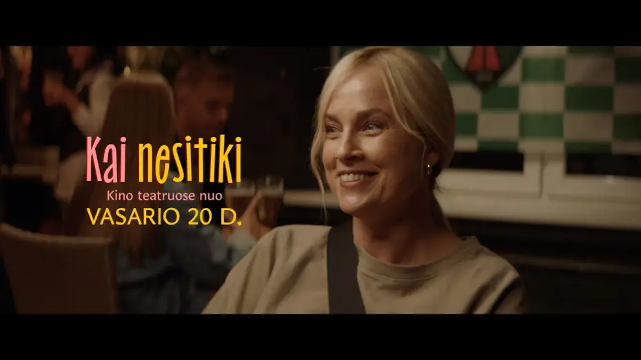 Відео до фільму Kai nesitiki | Kai nesitiki (2026) | Pirmasis anonsas
