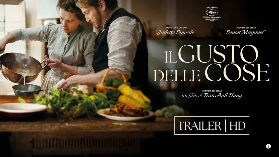 Відео до фільму Смак пристрасті | Il gusto delle cose di Tran Ahn Hung, con Juliette Binoche e Beno&icirc;t Magimel - Trailer ITA HD