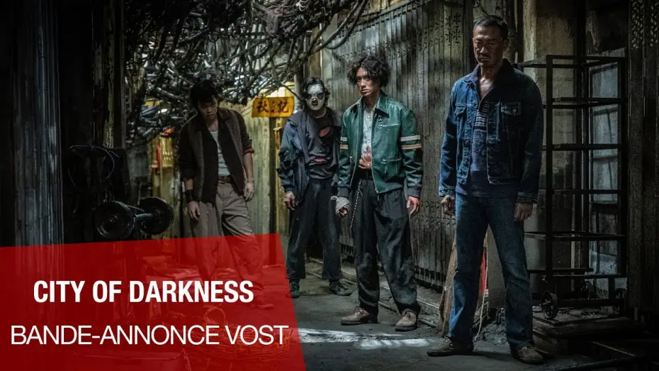 Відео до фільму 九龍城寨之圍城 | CITY OF DARKNESS - Bande-annonce VOST