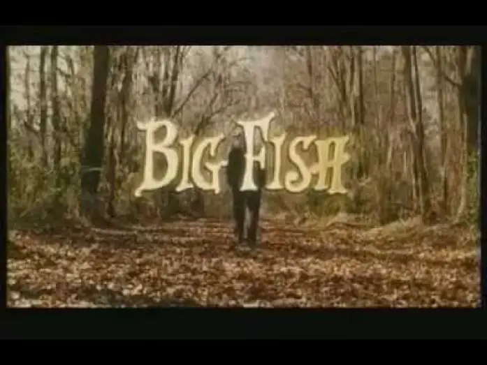 Відео до фільму Велика риба | Big Fish - Bande Annonce VOST