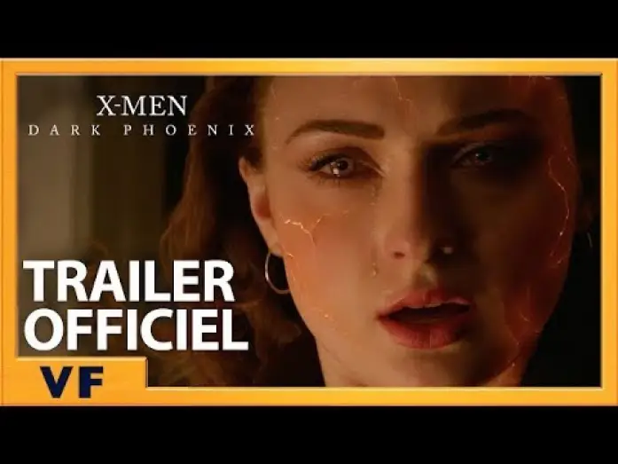 Відео до фільму Люди Ікс: Темний Фенікс | Xmen : Dark Phoenix - Bande Annonce 2 VF