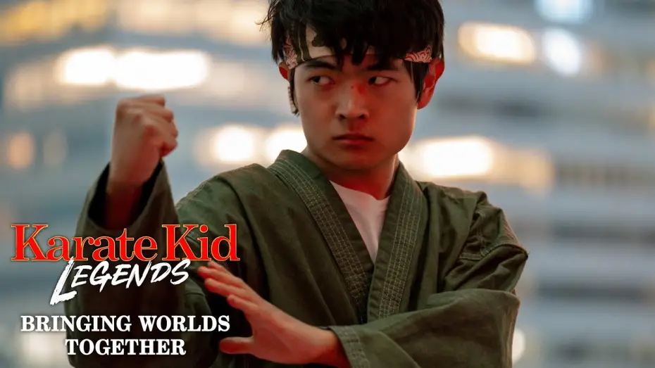 Відео до фільму Карате Кід: Легенди | Bringing Worlds Together