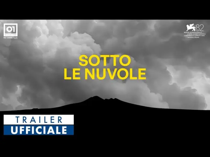 Відео до фільму Під хмарами | SOTTO LE NUVOLE di Gianfranco Rosi (2025) #Venezia82  - Trailer Ufficiale HD