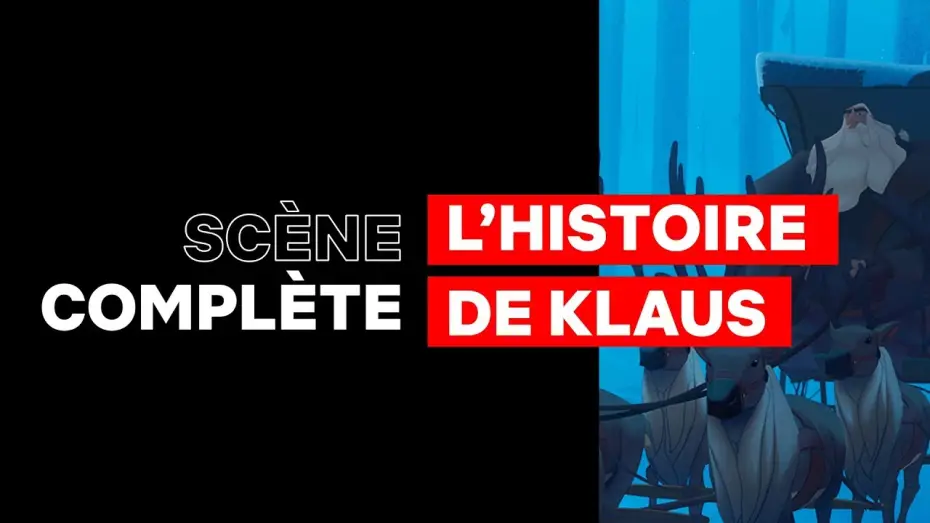 Відео до фільму Клаус | Extrait : "L'ORIGINE DU P&Egrave;RE NO&Euml;L..." [VF]