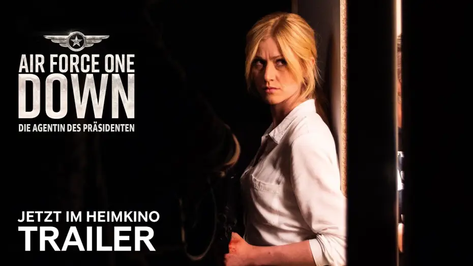 Відео до фільму Падіння борту номер один | Air Force One Down - Die Agentin des Pr&auml;sidenten | Trailer Deutsch | F&uuml;r zuhause erh&auml;ltlich