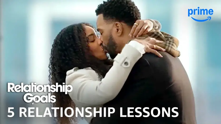 Відео до фільму Relationship Goals | 5 Relationship Lessons from Relationship Goals