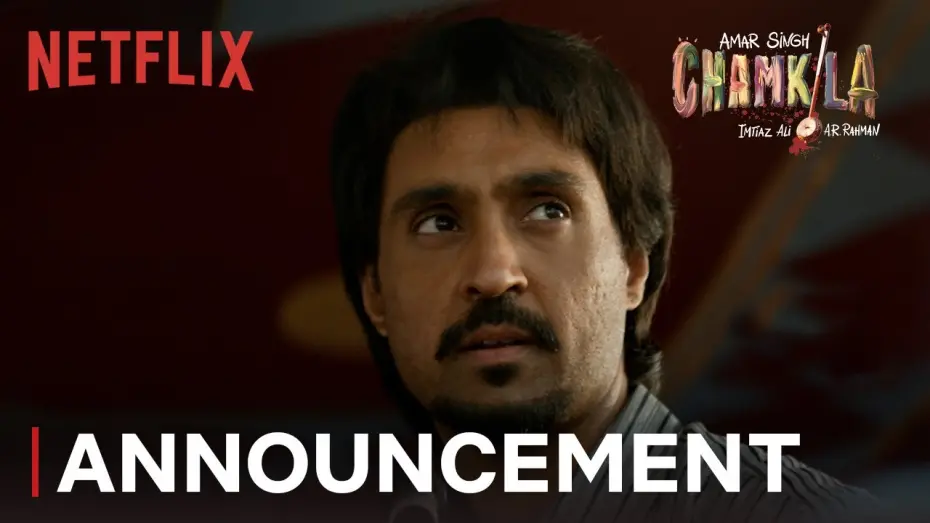Відео до фільму Amar Singh Chamkila | Amar Singh Chamkila | Diljit Dosanjh, Imtiaz Ali, A.R. Rahman, Parineeti Chopra | Netflix India