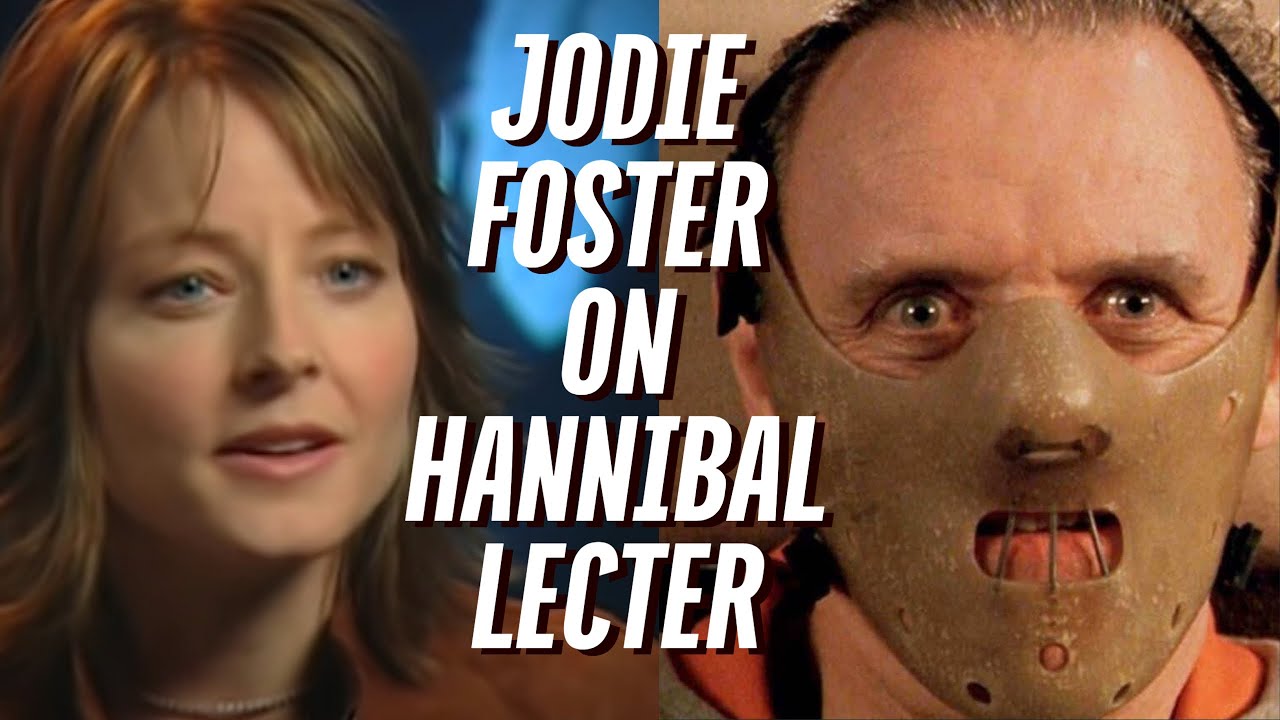 Відео до фільму Мовчання ягнят | Jodie Foster On Hannibal Lecter