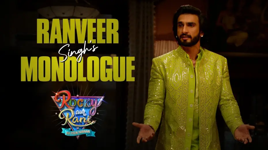 Відео до фільму रॉकी और रानी की प्रेम कहानी | Ranveer Singh's Monologue | Rocky Aur Rani Kii Prem Kahaani  | Ranveer Singh | Karan Johar