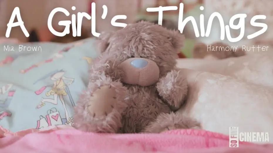 Відео до фільму A Girl's Things | A GIRL'S THINGS | STUDENT SHORT FILM