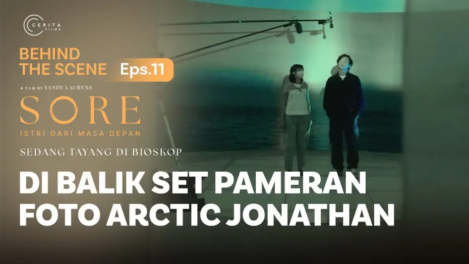Відео до фільму Sore: Istri Dari Masa Depan | BEHIND THE SCENE - DI BALIK SET PAMERAN FOTO ARCTIC JONATHAN
