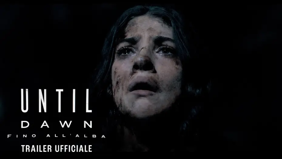 Відео до фільму Until Dawn: До світанку | Until Dawn: Fino all'alba - Dal 24 aprile al cinema - Trailer Ufficiale