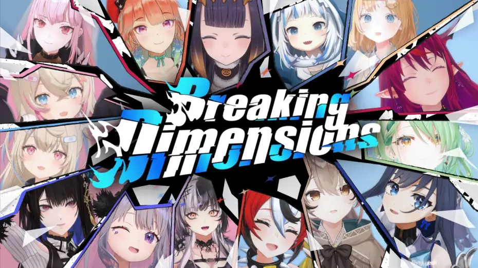 Відео до фільму Hololive English 2nd Concert - Breaking Dimensions Day 1 | 【MV】Breaking Dimensions【hololive English Original Song】