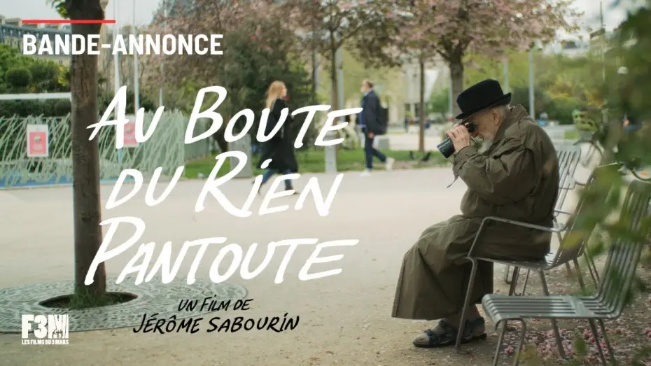 Відео до фільму At the End of Nothing at All | AU BOUTE DU RIEN PANTOUTE de J&eacute;r&ocirc;me Sabourin | BANDE-ANNONCE