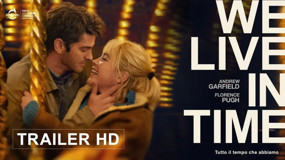 Відео до фільму Час жити | WE LIVE IN TIME - Tutto il tempo che abbiamo - Con Andrew Garfield e Florence Pugh | Trailer ITA HD