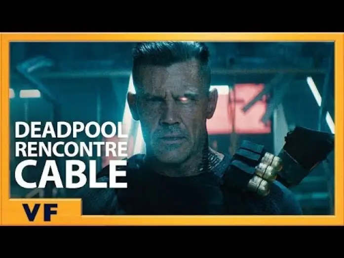 Відео до фільму Дедпул 2 | Deadpool rencontre Cable (Redband) - VF