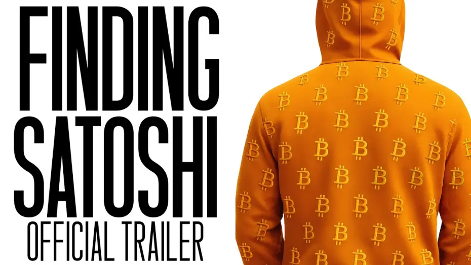 Відео до фільму Finding Satoshi | Finding Satoshi | Official Trailer