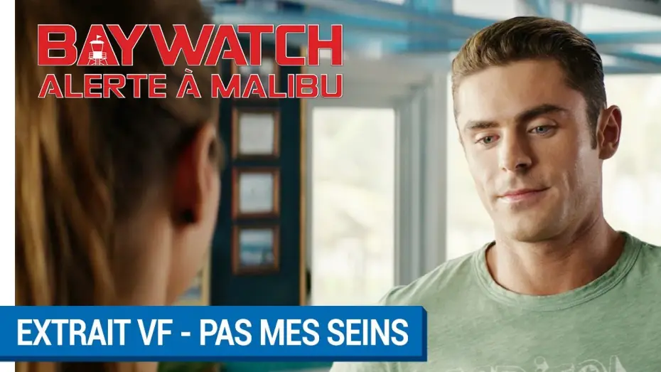 Відео до фільму Рятувальники Малібу | BAYWATCH &ndash; ALERTE &Agrave; MALIBU - Extrait - Pas mes seins VF [actuellement au cin&eacute;ma]
