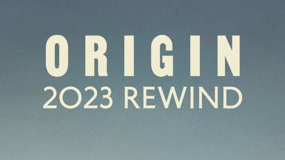 Відео до фільму Origin | ORIGIN 2023 Rewind