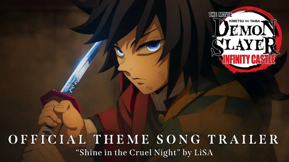 Відео до фільму Вбивця Демонів: Замок Нескінченності | Official Theme Song Trailer (LiSA) [Subtitled]