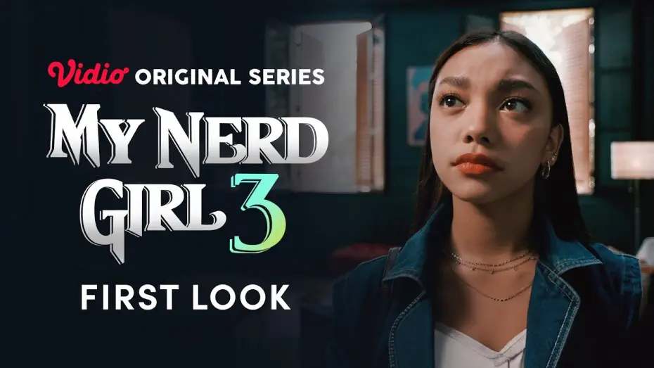 Відео до фільму My Nerd Girl 3 | First Look | My Nerd Girl 3 | Naura Ayu, Devano Danendra, Fadi Alaydrus