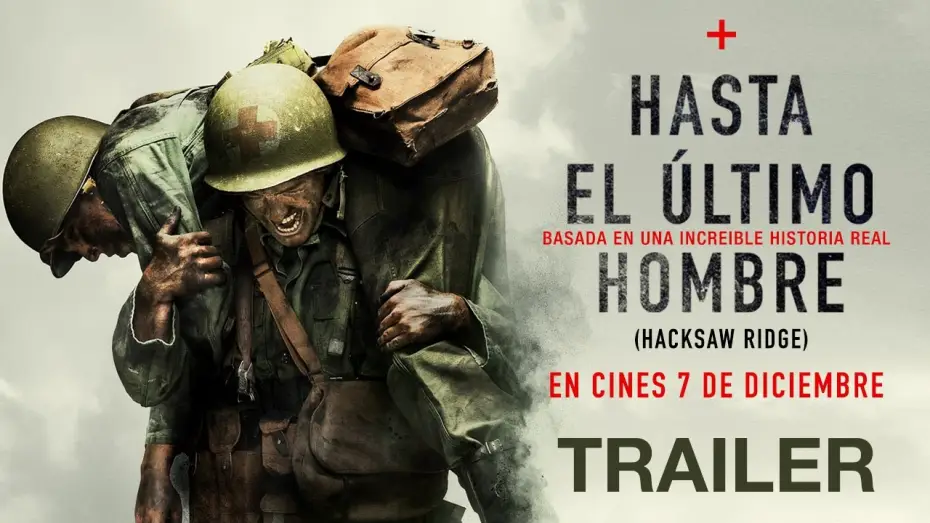 Відео до фільму З міркувань совісті | HASTA EL &Uacute;LTIMO HOMBRE - Tr&aacute;iler oficial espa&ntilde;ol en HD