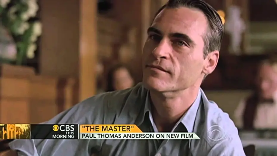 Відео до фільму Майстер | Paul Thomas Anderson on new film, "The Master"