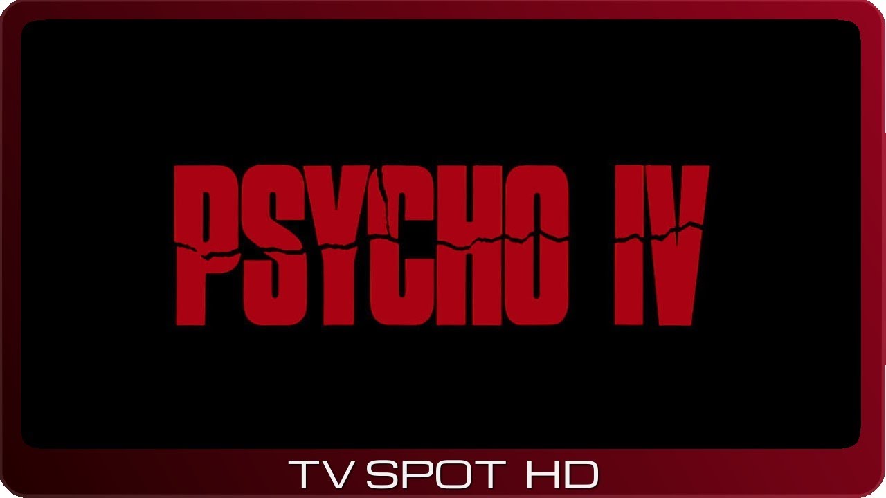 Відео до фільму Psycho IV: The Beginning | Psycho IV: The Beginning ≣ 1990 ≣ TV Spot