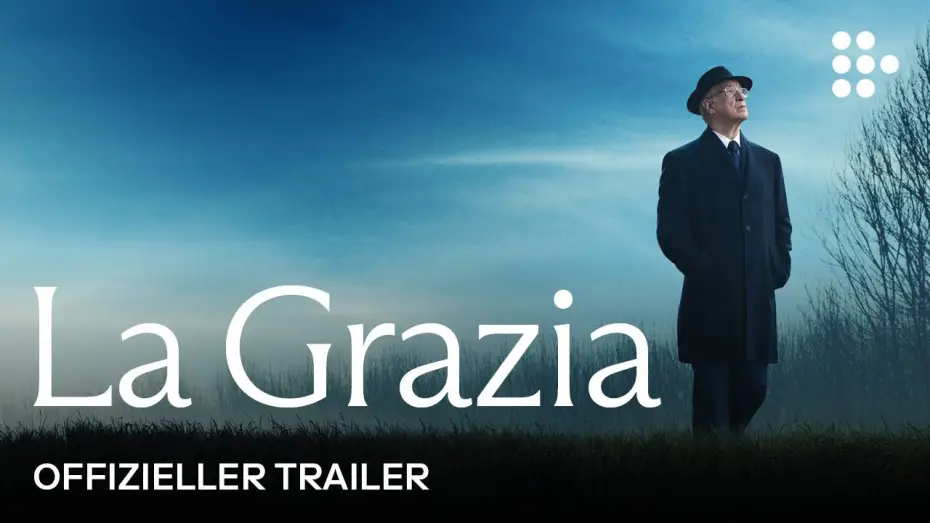 Відео до фільму Благодать | LA GRAZIA | Offizieller Trailer DEUTSCH | Ab 19. M&auml;rz im Kino